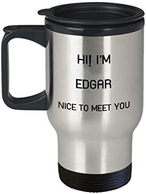 Аз съм Едгар Пътна Чаша С Уникално Име Чаша Подарък за Мъже, Жени 14 унции От Неръждаема Стомана
